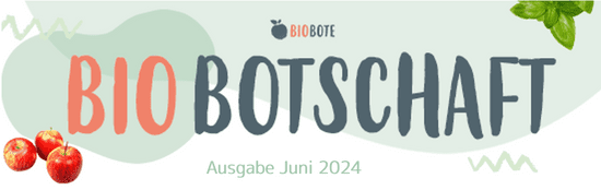 Header Biobotschaft