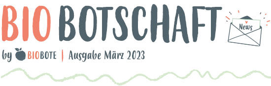 Header Biobotschaft