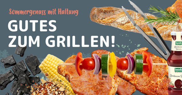 Grillutensilien und Lebensmittel für ein Barbecue. Text: "Sommergenuss mit Haltung GUTES ZUM GRILLEN!"