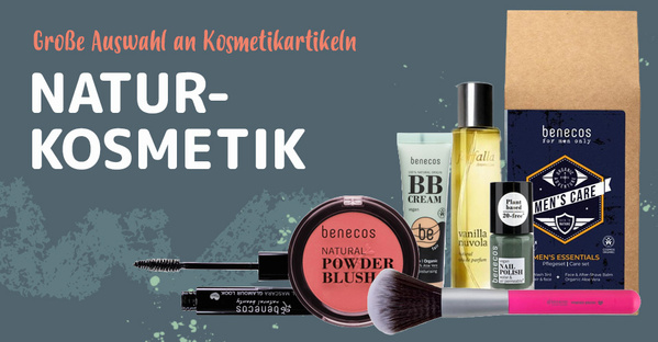 KI-generierte Beschreibung: Hauptinhalt: Naturkosmetik-Produkte wie BB Cream und Men's Essentials. Text: "Große Auswahl an Kosmetikartikeln NATURKOSMETIK".