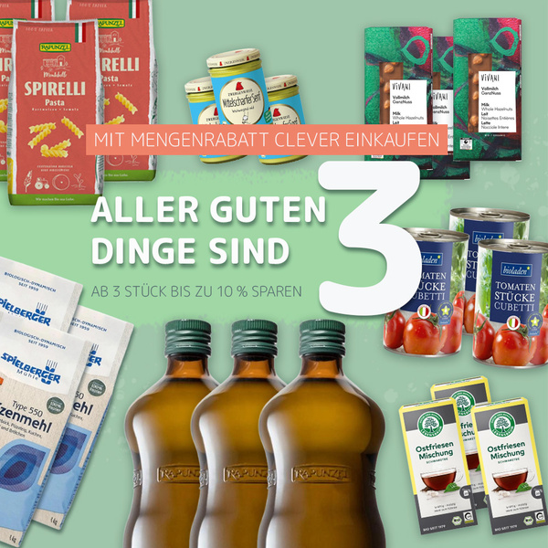 Verschiedene Lebensmittel mit Mengenrabatt-Angebot. Text: "ALLER GUTEN DINGE SIND 3. Ab 3 Stück bis zu 10 % sparen."