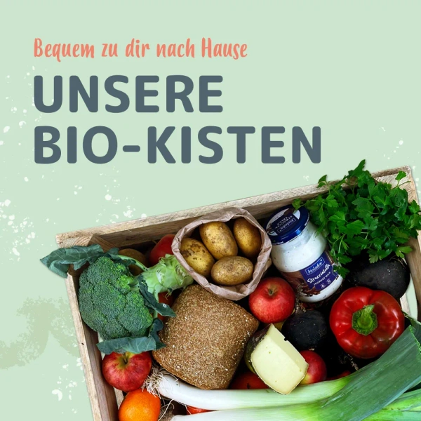 Unsere Biokisten - bequem zu dir nach Hause