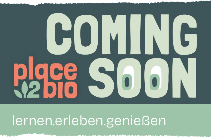 KI generiert: COMING SOON, place2bio, lernen.erleben.genießen.